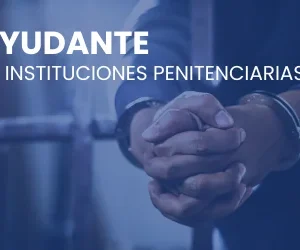 Ayudante de instituciones penitenciarias (garantizado)
