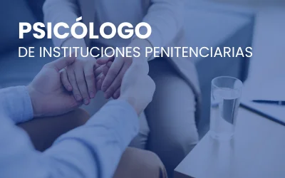 Psicólogo de instituciones penitenciarias
